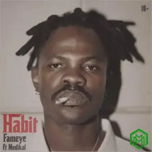 Fameye – Habit