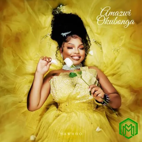Amazwi Okubonga Album audio by Mawhoo