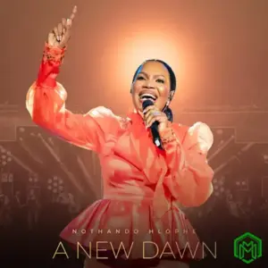 Nothando Hlophe – A NEW DAWN Album