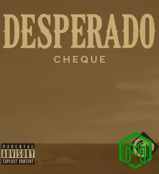 Desperado audio by Cheque