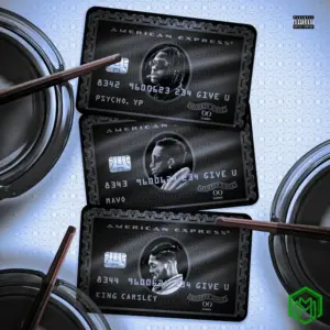 PsychoYP – Give U ft. Mavo, King Carsley