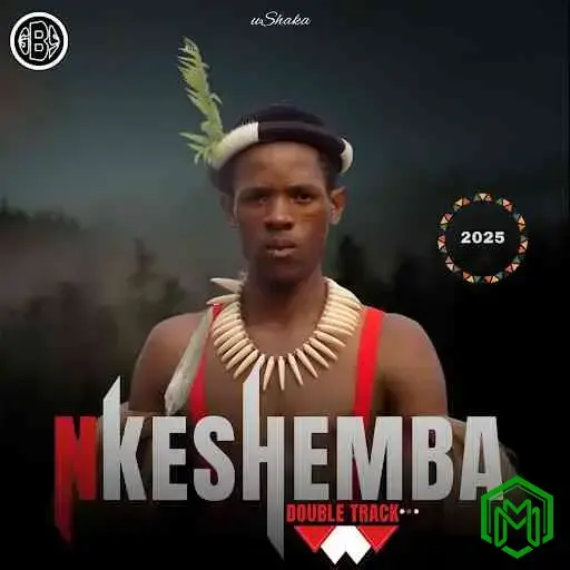 Nkeshemba - Isibaya Sikababa