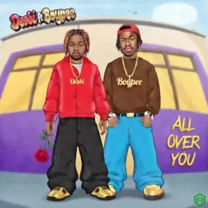All Over You (Remix) audio by Deobi feat. BoyPee