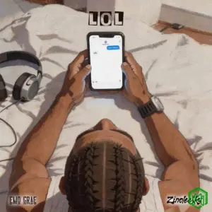 LOL audio by EMO Grae feat. Zinoleesky