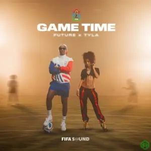 Future, Tyla – Game Time (FIFA World Cup 2026™)