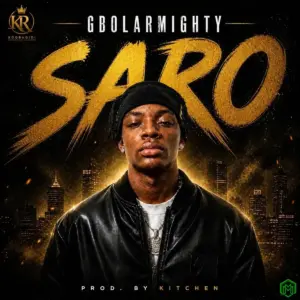 Gbolar Mighty – Saro