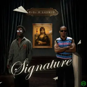 Signature audio by KiDi feat. Lasmid