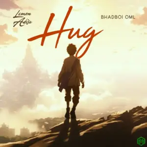 Lemon Adisa & Bhadboi OML – Hug
