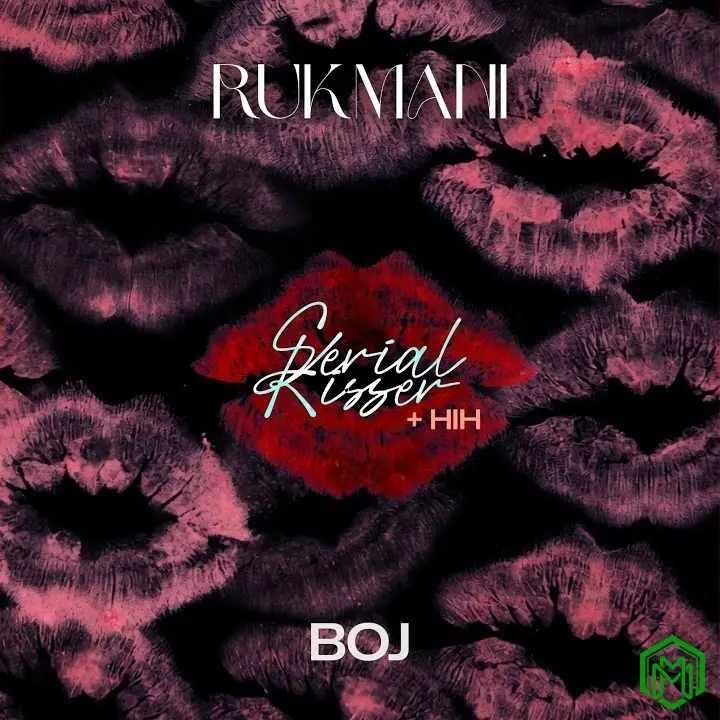 Serial Kisser audio by Rukmani feat. Boj