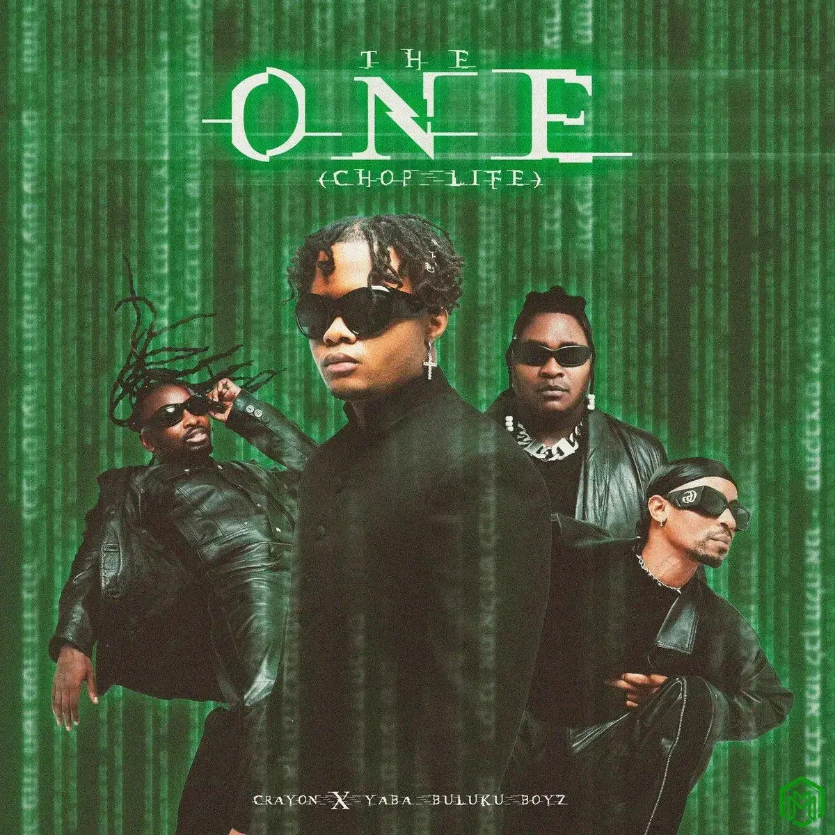 The One (Chop Life) audio by Crayon feat. Yaba Buluku Boyz