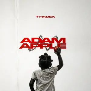 T Hadex – Adam Apple